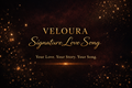 Veloura Signature Love Song