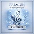 🎼 PREMIUM – Profesyonel Dokunuş